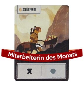 Mitarbeiterin des Monats - Schürferin Tonja